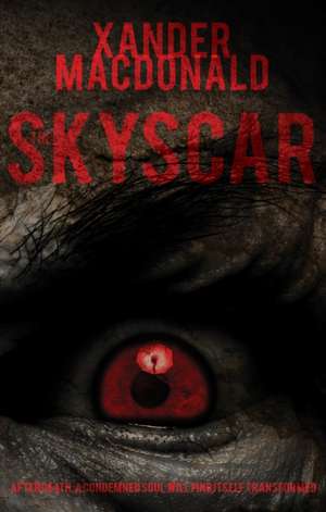 The Skyscar de Xander Macdonald