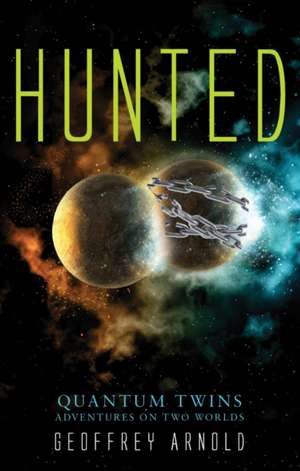 Hunted de Geoffrey Arnold