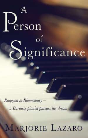 A Person of Significance de Marjorie Lazaro