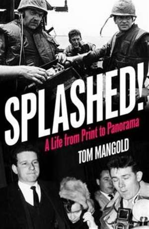 Mangold, T: Splashed! de Tom Mangold