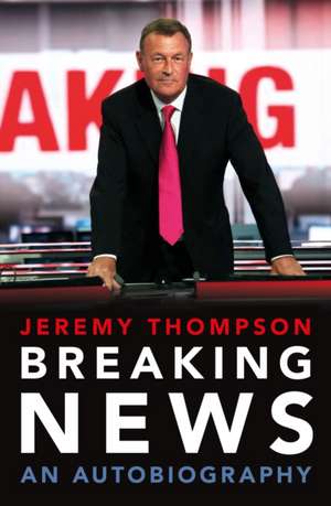 Breaking News de Jeremy Thompson