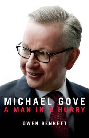 Michael Gove de Owen Bennett