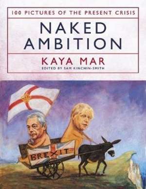 Naked Ambition de Kaya Mar