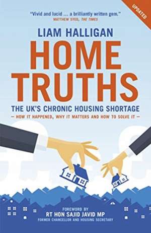 Halligan, L: Home Truths de Liam Halligan