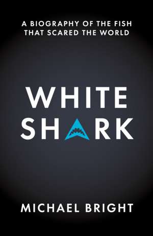 White Shark de Michael Bright