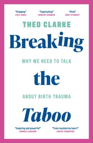 Breaking the Taboo de Theo Clarke