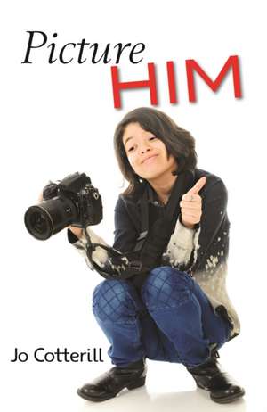 Picture Him de Cotterill Jo