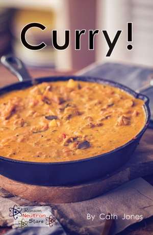 Curry! de Cath Jones