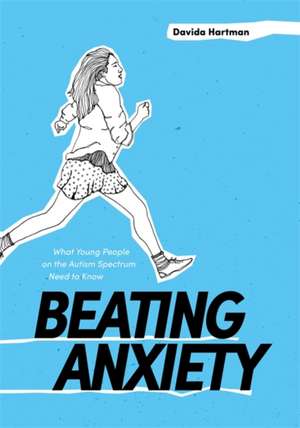 Beating Anxiety de Davida Hartman