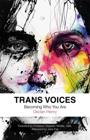 Trans Voices de Declan Henry