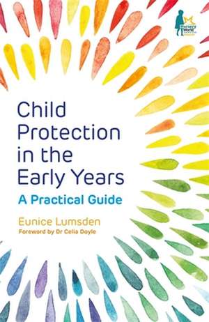 Child Protection in the Early Years de Eunice Lumsden