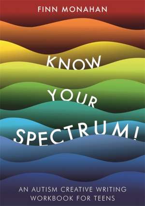 Know Your Spectrum! de Finn Monahan