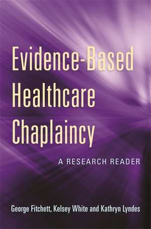 Evidence-Based Healthcare Chaplaincy de George Fitchett