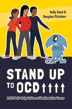 Stand Up to OCD! de Douglas Fletcher