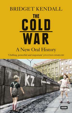 The Cold War de Bridget Kendall