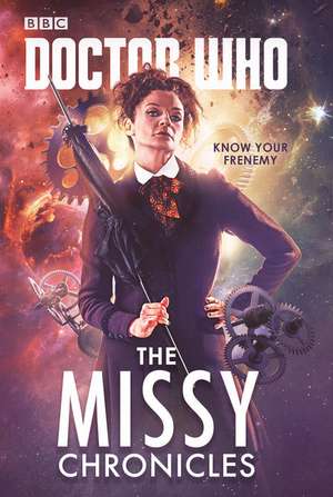 Doctor Who: The Missy Chronicles de Cavan Scott