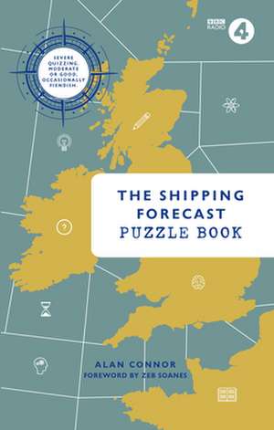 The Shipping Forecast Puzzle Book de Alan Connor