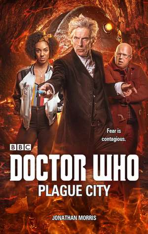 Doctor Who: Plague City de Jonathan Morris