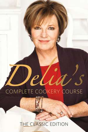 Delia's Complete Cookery Course de Delia Smith