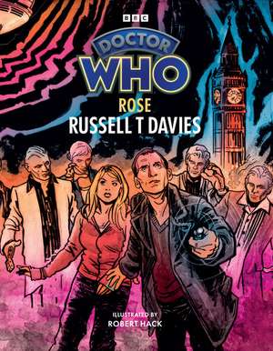 Doctor Who: Rose (Illustrated Edition) de Russell T. Davies