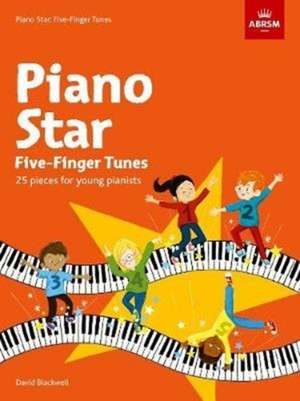 Piano Star: Five-Finger Tunes de David Blackwell