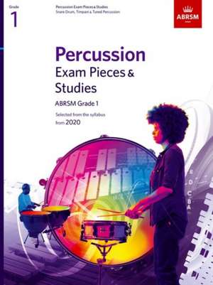 Percussion Exam Pieces & Studies, ABRSM Grade 1: Selected from the syllabus from 2020 de ABRSM