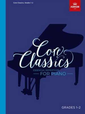 Core Classics, Grades 1-2: Essential repertoire for piano de Richard Jones