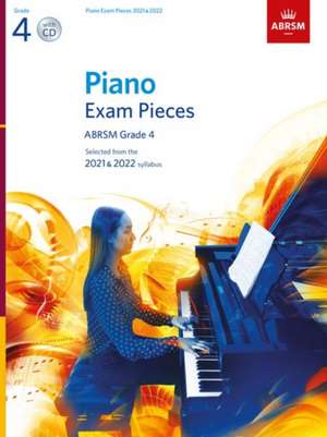 Piano Exam Pieces 2021 & 2022, ABRSM Grade 4, with CD: Selected from the 2021 & 2022 syllabus de ABRSM