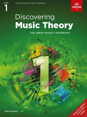 Discovering Music Theory, The ABRSM Grade 1 Workbook de ABRSM