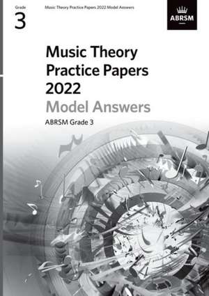 Music Theory Practice Papers Model Answers 2022, ABRSM Grade 3 de ABRSM