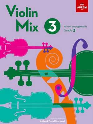 Violin Mix 3: 19 new arrangements, Grade 3 de ABRSM