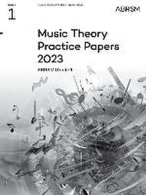 Music Theory Practice Papers 2023, ABRSM Grade 1 de ABRSM