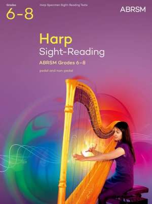 Sight-Reading for Harp, ABRSM Grades 6-8, from 2025 de ABRSM