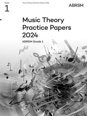 Music Theory Practice Papers 2024, ABRSM Grade 1 de ABRSM