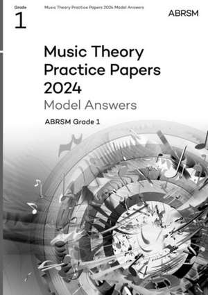 Music Theory Practice Papers Model Answers 2024, ABRSM Grade 1 de ABRSM