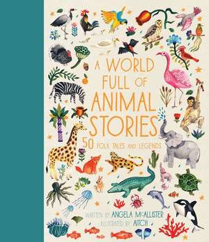 A World Full of Animal Stories de Angela Mcallister