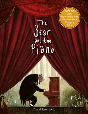 The Bear and the Piano de David Litchfield