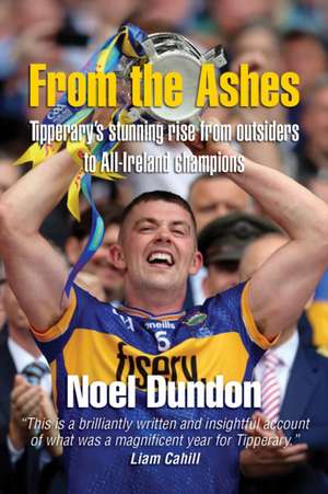 From the Ashes de Noel Dundon