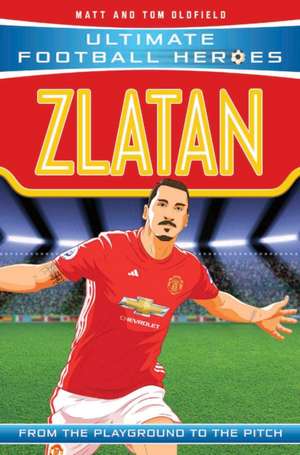 Zlatan de Matt Oldfield