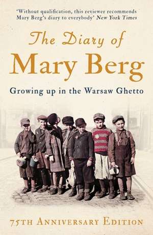 The Diary of Mary Berg de Mary Berg