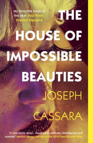 The House of Impossible Beauties de Joseph Cassara