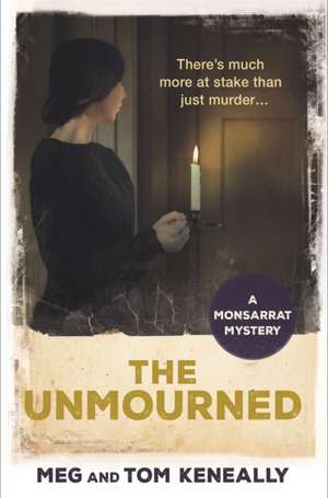 The Unmourned de Meg Keneally