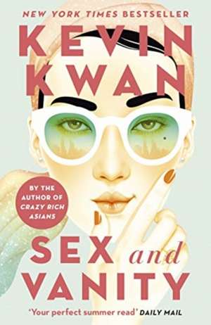 Sex and Vanity de Kevin Kwan