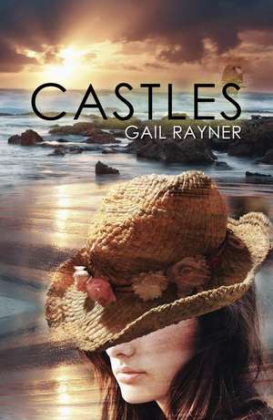 Castles de Gail Rayner