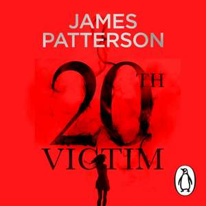 Patterson, J: 20th Victim de James Patterson