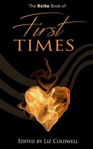 First Times de Elizabeth Coldwell