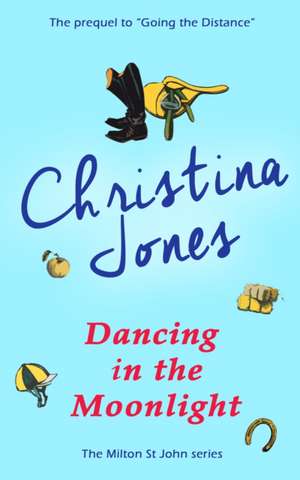 Dancing in the Moonlight de Christina Jones