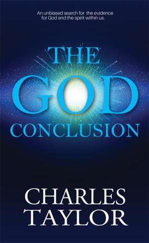 The God Conclusion de Charles S. Taylor