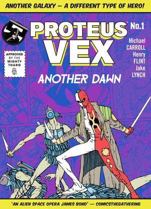 Proteus Vex: Another Dawn de Michael Carroll