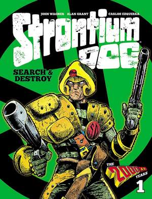 Strontium Dog: Search and Destroy 2: The 2000 AD Years de John Wagner